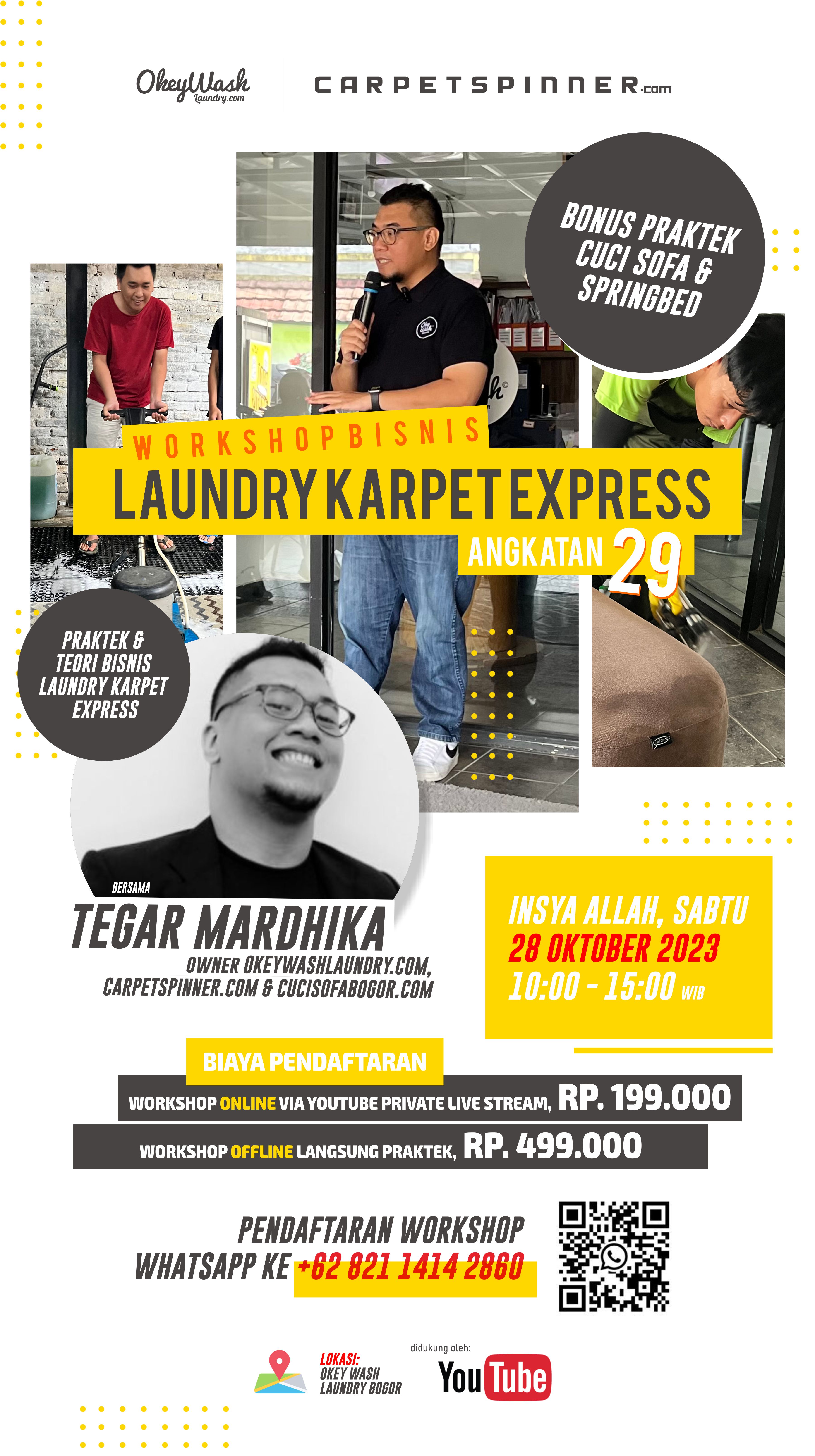 Workshop Bisnis Laundry Karpet Express, Insya Allah, 28 Oktober 2023. Daftar Sekarang Juga Via WhatsApp ke +6282114142860!