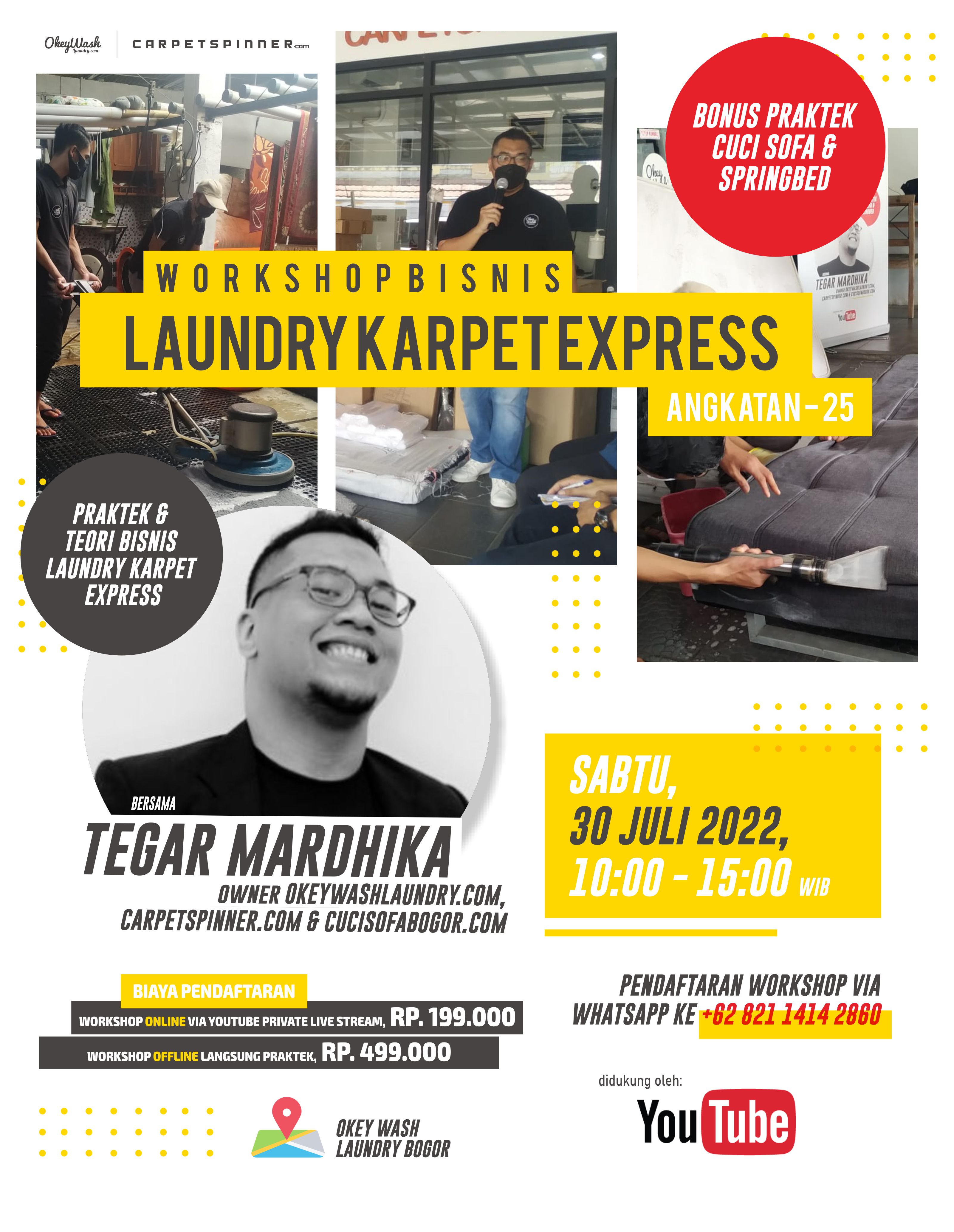 Workshop Bisnis Laundry Karpet Express, 30 Juli 2022. Daftar Sekarang Juga Via WhatsApp ke +6282114142860!