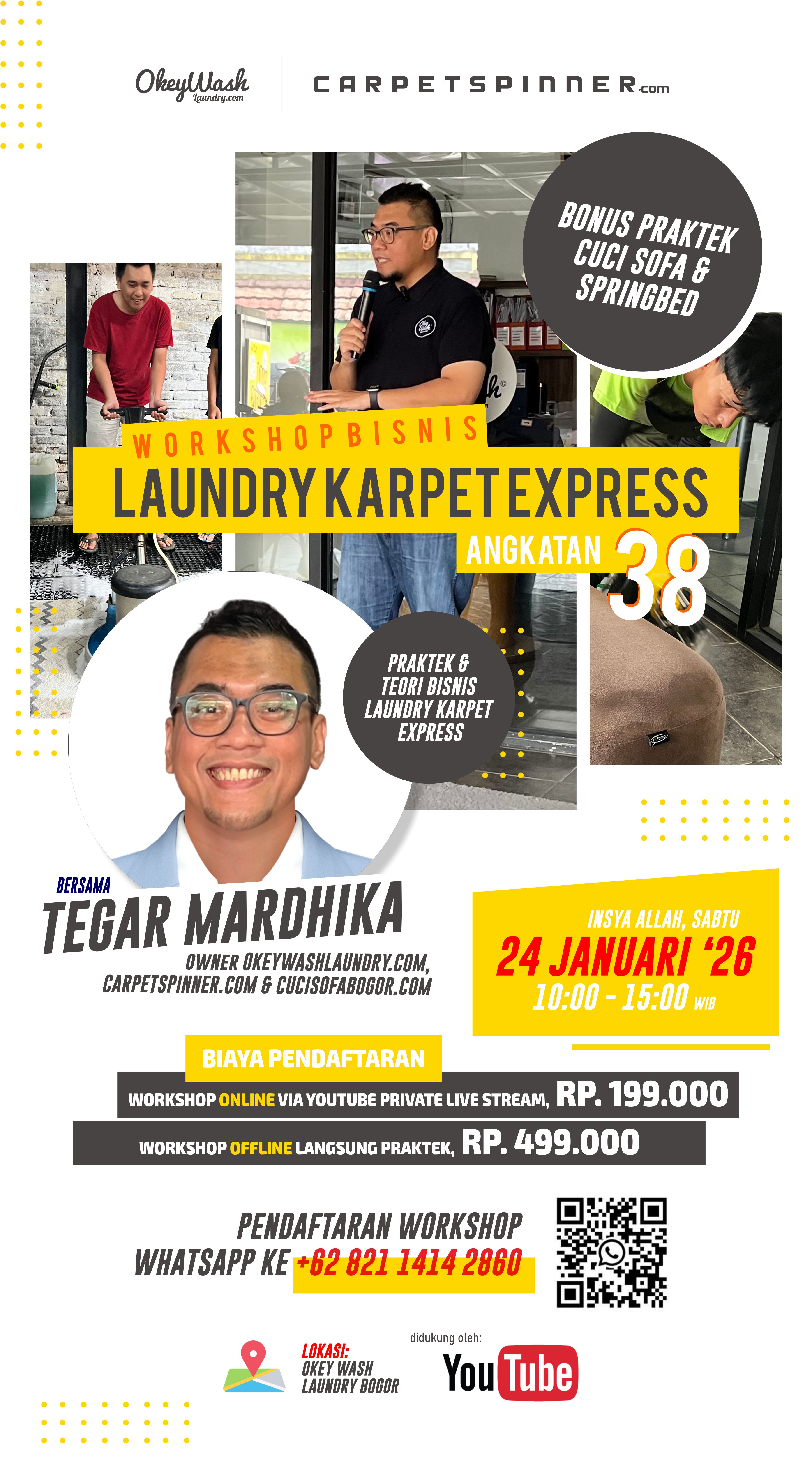 Workshop Bisnis Laundry Karpet Express Angkatan 38, Insya Allah, 24 Januari 2026. Daftar Sekarang Juga Via WhatsApp ke +6282114142860!